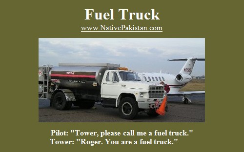 Aviation Humor: Pilot to Tower; "Call me a fuel truck" - Pilot Jokes