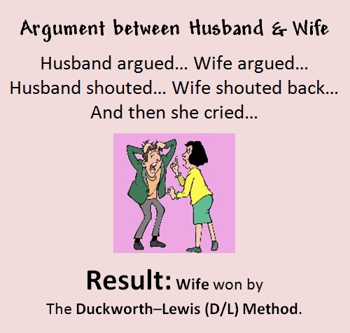 Marriage Jokes - Wife wins argument by Duckworth–Lewis Method - Husband Wife Jokes