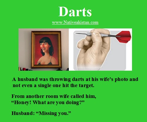 Husband and wife Jokes in English - Husband throws darts at the photo of his wife - Husband Wife Jokes Funny Husband Wife Jokes : Husband throws darts at wife's photo -Funny Jokes about Married Life
