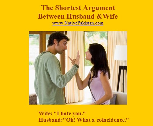 Husband and wife Jokes in English - The shortest argument between husband and wife Husband Wife Jokes - Shortest argument between Husband and Wife - Best Marriage Jokes