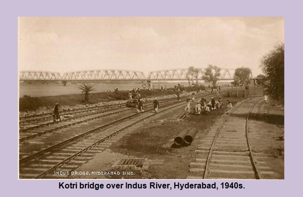 Hyderabad Old Photos - Kotri bridge over Indus River, Hyderabad, 1940s - Hyderabad Sindh rare Pics Hyderabad Rare Pictures: Kotri bridge over Indus River, Hyderabad, 1940s - Old Photos of Hyderabad Pakistan