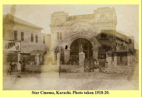 Karachi Old Photos - Star Cinema, Karachi, 1918-20 - Rare Pictures of Karachi Karachi Rare Pictures: Star Cinema, Karachi, 1918-20 - Old Photos of Karachi