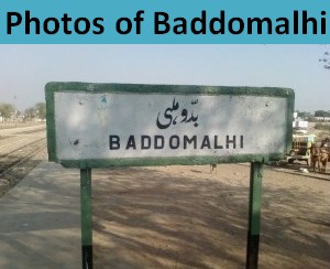 Pictures of Baddomalhi, Pakistan