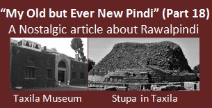 Nostalgic Article about Rawalpindi: My Old but Ever New Pindi (Part 18)