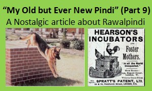 My Old but Ever New Pindi (Part 9)