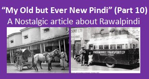 Article about Rawalpindi : My old but ever new Pindi (Part 10), article logo