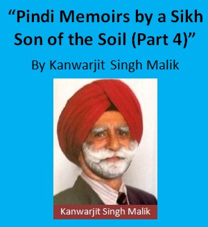 Nostalgic Article about Rawalpindi: “Pindi Memoirs by a Sikh Son of the Soil (Part 4)”
