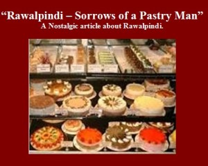 Rawalpindi - Sorrows of a pastry Man, article logo Rawalpindi - Sorrows of a pastry Man, article logo
