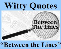 Witty Quotes, Between the Lines, Zahid Zia Cheema