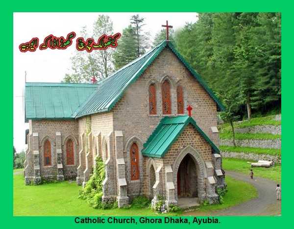 Churches in Pakistan - Catholic Church, Ghora Dhaka, Ayubia - Pics Churches of Pakistan - Pakistani Church Photos