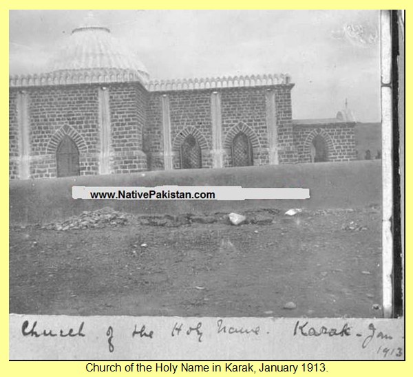  Pictures of Pakistani Churches: Church of the Holy Name in Karak, January 1913