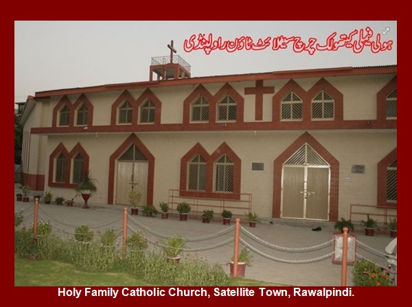 Pictures of Pakistani Churches: Holy Family Catholic Church, Satellite Town, Rawalpindi