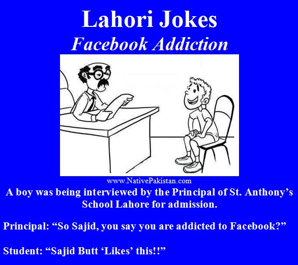 Lahori Jokes - A Lahori facebook addicted boy being interviewed for school admission - Funny Lahore Jokes Lahori Punjabi Jokes : A Lahori facebook addicted boy being interviewed for school admission - Lahore Jokes