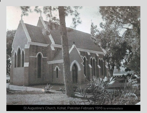  Pictures of Pakistani Churches: St. Augustine's Church, Kohat in 1916