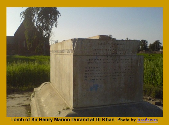 Dera Ismail Khan Photos - Tomb of Sir Henry Marion Durand at DI Khan - DI Khan Pics DI Khan Pics: Tomb of Sir Henry Marion Durand at DI Khan - Photos of Dera Ismail Khan
