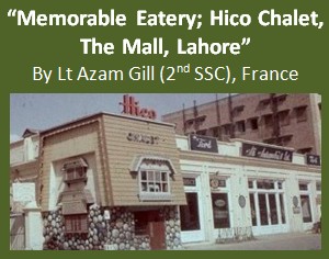 "Memorable Eatery; Hico Chalet, The Mall, Lahore", article logo