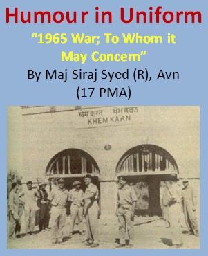 “1965 War; To Whom it May Concern” : Humour in Uniform (Pakistan Army Blog)