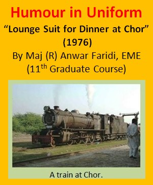 Humour in Uniform: "Lounge Suit for Dinner at Chor (Tharparkar, Sind)", Pakistan Army Blog