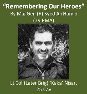 “Remembering Our Heroes”, tribute to men of 25 Cavalry. Their brave action against Indian 1st Armd Div on 8 Sep 1965.