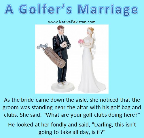 Best Golf Humor : An enthusiast Golfer's Marriage - Best Golf Jokes ever