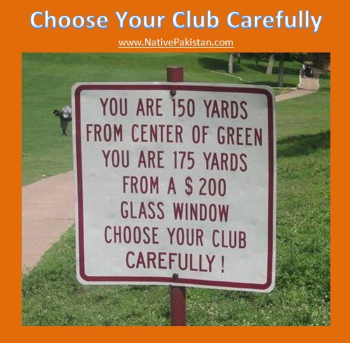 Golf Humour : Choose your Club carefully - Best Golf Jokes and Humor