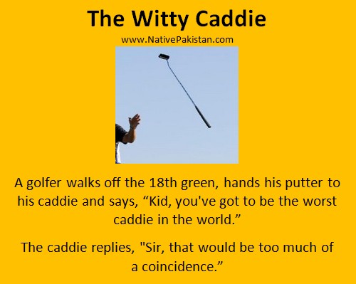 Best Caddie Jokes : The Witty Caddie at the 18th Green - Funny Caddie Jokes