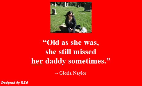 Daughter Quotes: "Old as she was, she still missed her daddy sometimes"
