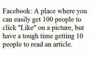 Facebook; People just click 'Like'
