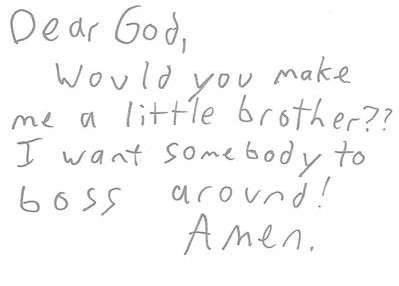 Best Funny Letters, Humorous Letters, Applications: A Little Boy asks God to give him a Little Brother to boss around - Funny Letters 