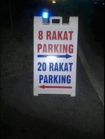 Funny Signboard in English Taraweeh Parking, 8 Rakat or 20 Rakat - Very Funny Signboard in Englis Best Funny Signboards in English: Taraweeh Parking, 8 Rakat Parking or 20 Rakat Parking? - Funny Signboards in English