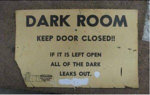 Funny signboards in English Dark Room. Keep door closed - Very Funny signboards in English