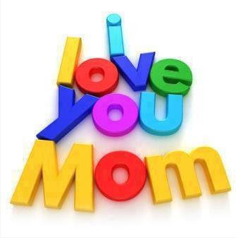 I Love You Mom