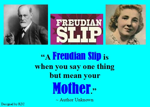 Mother Quotes : "A Freudian slip is when you say one thing but mean your mother" - Quotes about Mother