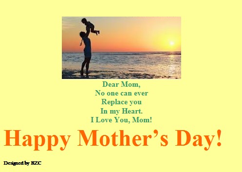 Mother's Day Quotes - No One Can Ever Replace You in My Heart - Best sayings for Happy Mother's Day Happy Mother's Day Quotes: No One Can Ever Replace You in My Heart - Sayings & Quotes about Mother's Day