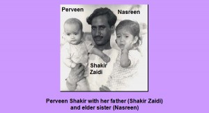 Perveen Shakir Pictures: Perveen Shakirwith her father, Shakir Zaidi and elder sister, Nasreen (Black & White Pic) - Photos, Images of Perveen Shakir
