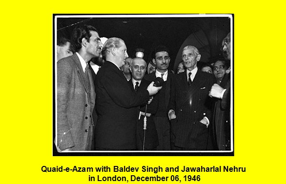Photos of Quaid-e-Azam Muhammad Ali Jinnah - Quaid-e-Azam with Baldev Singh and Jawaharlal Nehru in London, December 06, 2025 - Pics, Photos of Jinnah Pics, Photos of Quaid-e-Azam Muhammad Ali Jinnah: Quaid-e-Azam with Baldev Singh and Jawaharlal Nehru in London, December 06, 2025 - Photos of Jinnah
