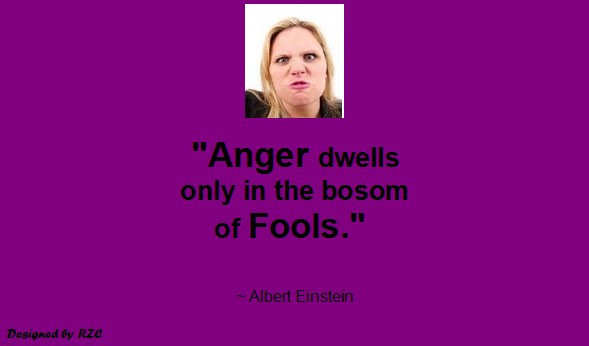 Quotes by Albert Einstein - Anger dwells only in the bosom of fools - Best inspirational quotes of Albert Einstein Quotes of Albert Einstein: "Anger dwells only in the bosom of fools." - Best Inspirational Quotes by Albert Einstein
