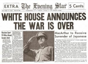 Rare Newspapers - Rare edition of The Evening Star, August 14, 1945, White House Announces the War is Over - Old and rare newspapers