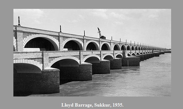 Sukkur old Photos - Rare Picture of Lloyd Barrage, Sukkur, 1935 - Old rare Pictures of Sukkur Sukkur Rare Pictures: Old Photo of Lloyd Barrage, Sukkur, 1935 - Old Photos of Sukkur
