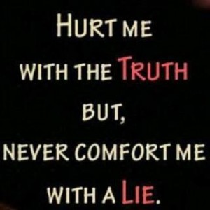 Hurt me with theTruth
