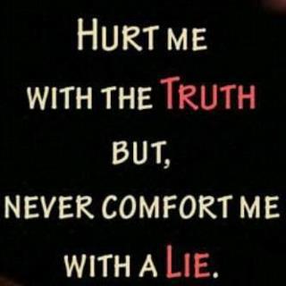 Hurt me with theTruth