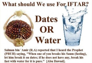 Hadith (Hadees), Ramzan (Ramadan): Break fast (Sawm, roza) with dates or water in Ramadan (Ramzan).