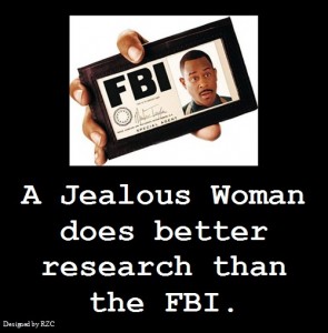 Best Women English Quotes: "A Jealous Woman does Better Research that the FBI" - Best sayings about Women