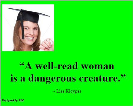 Best Women English Quotes: Quotes of Lisa Kley, A well-read Woman is a dangerous creature - Best sayings about Women